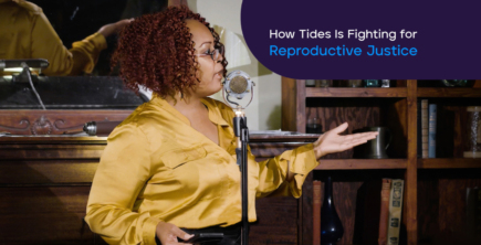 How Tides is fighting for reproductive justice